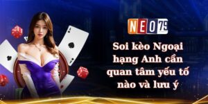 Soi kèo Ngoại hạng Anh